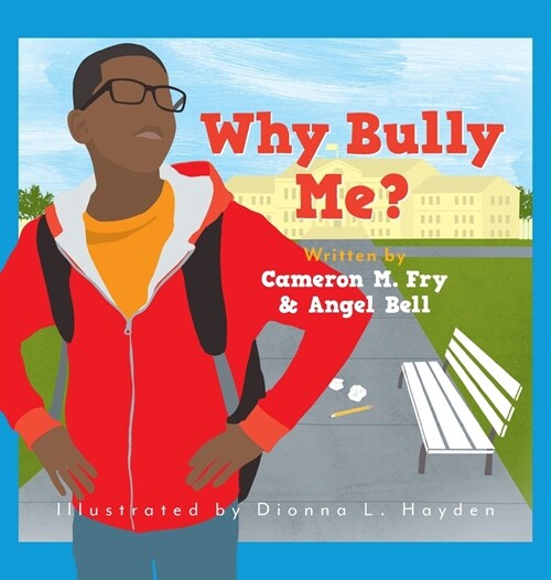 Why Bully Me? (Hardcover)