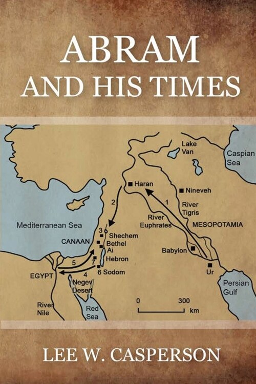 Abram and His Times (Paperback)