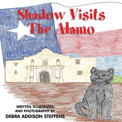 Shadow Visits the Alamo (Paperback)