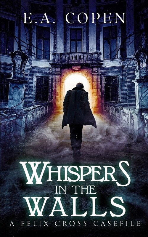 Whispers in the Walls: A Supernatural Suspense Novel (Paperback)