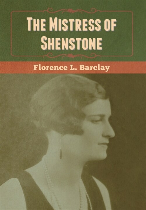 The Mistress of Shenstone (Hardcover)