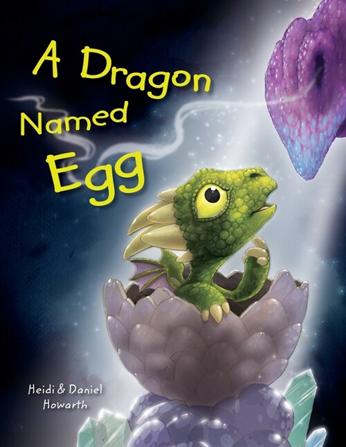 A Dragon Named Egg (Library Binding)