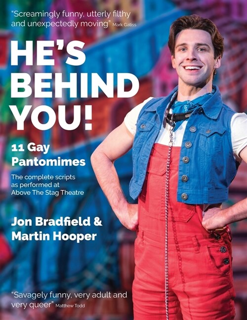 Hes Behind You : Eleven Gay Pantomimes (Paperback)