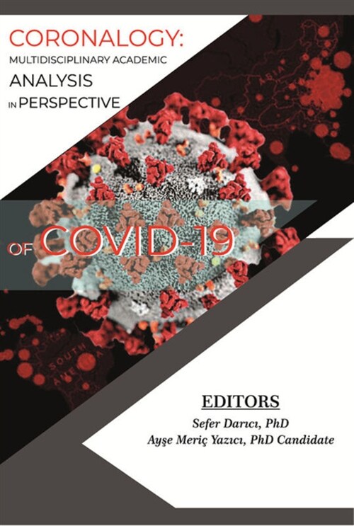 Coronalogy: Multidisciplinary Academic Analysis in Perspective of Covid-19 (Paperback)