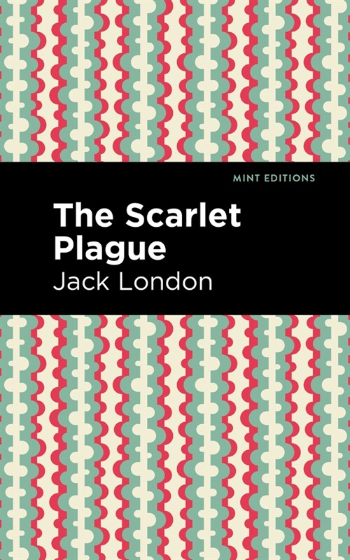 The Scarlet Plague (Paperback)