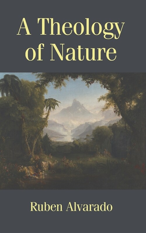 A Theology of Nature (Hardcover)