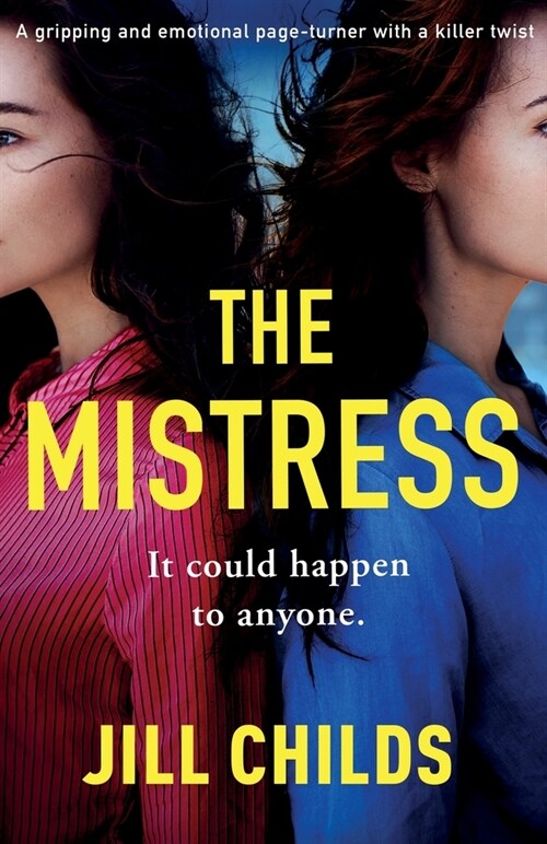 The Mistress: A gripping and emotional page turner with a killer twist (Paperback)