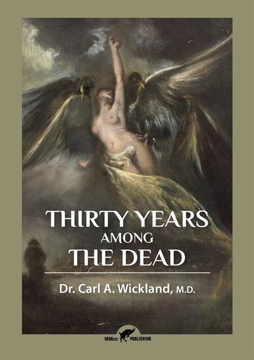 Thirty Years Among the Dead (Paperback)