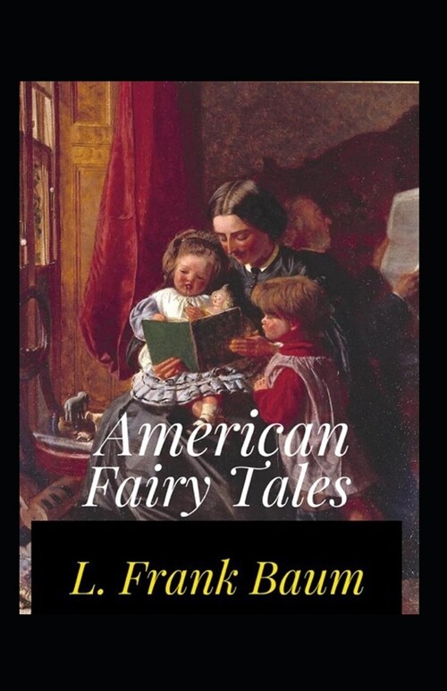 American Fairy Tales Illustrated (Paperback)