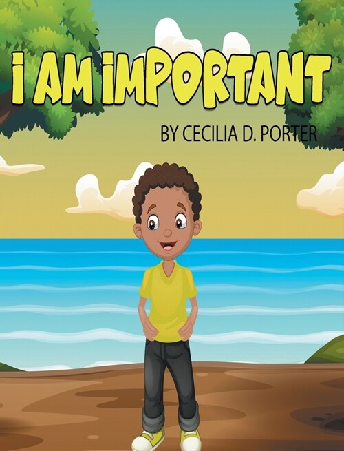 I Am Important! (Hardcover)