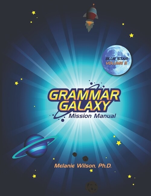 Grammar Galaxy Blue Star: Mission Manual (Paperback)