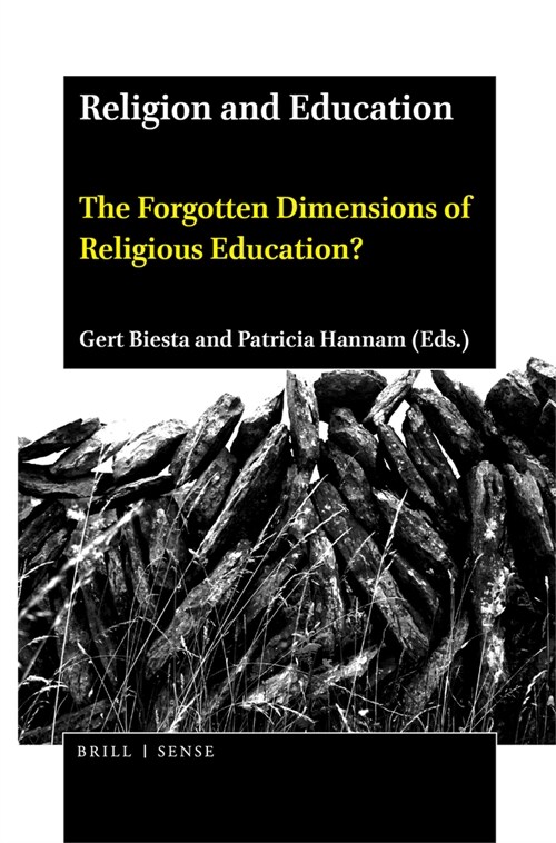 Religion and Education: The Forgotten Dimensions of Religious Education? (Paperback)