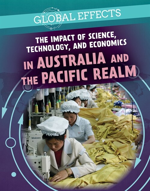 The Impact of Science, Technology, and Economics in Australia and the Pacific Realm (Library Binding)
