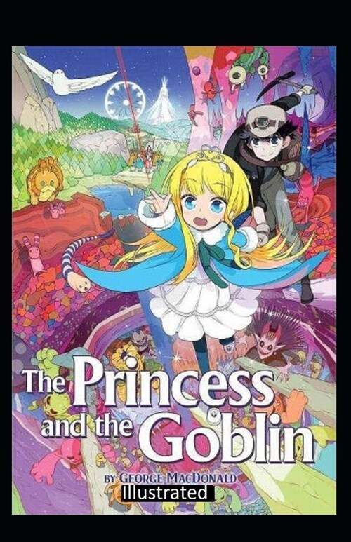 The Princess and the Goblin Illustrated (Paperback)