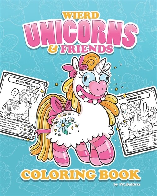 Weird Unicorns & Friends Coloring Book: Fantasy and Magic Creatures (Paperback)