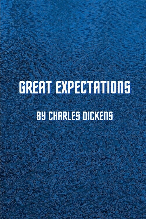 Great Expectations by Charles Dickens (Paperback)