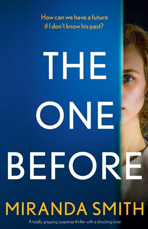 The One Before: A totally gripping suspense thriller with a shocking twist (Paperback)