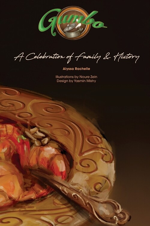 Gumbo: A Celebration of Family and History. (Hardcover)