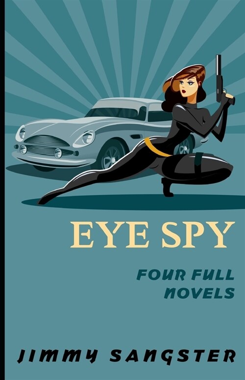 Eye Spy: Four Full Novels (Paperback)