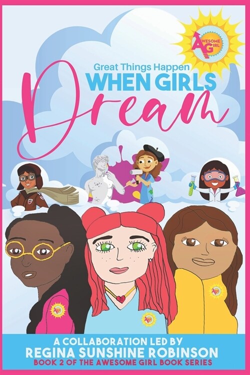 When Girls Dream: Great Things Happen (Paperback)