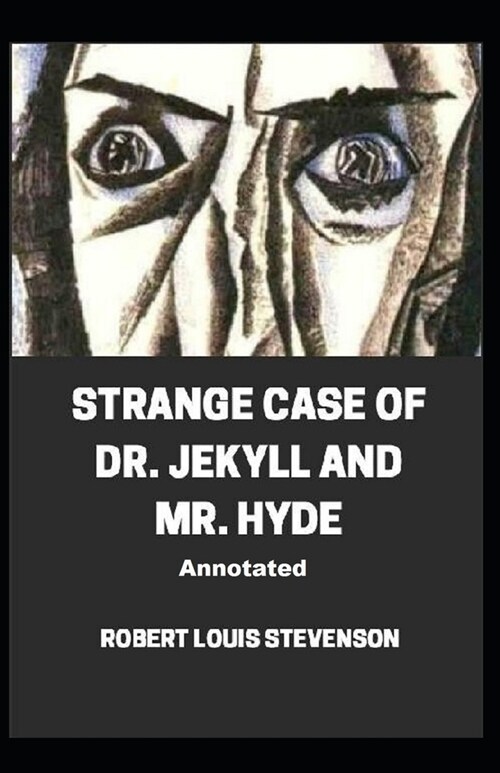 Strange Case of Dr. Jekyll and Mr. Hyde illustrated (Paperback)