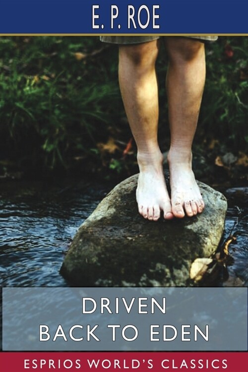 Driven Back to Eden (Esprios Classics) (Paperback)