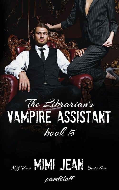 The Librarians Vampire Assistant, Book 5 (Paperback)