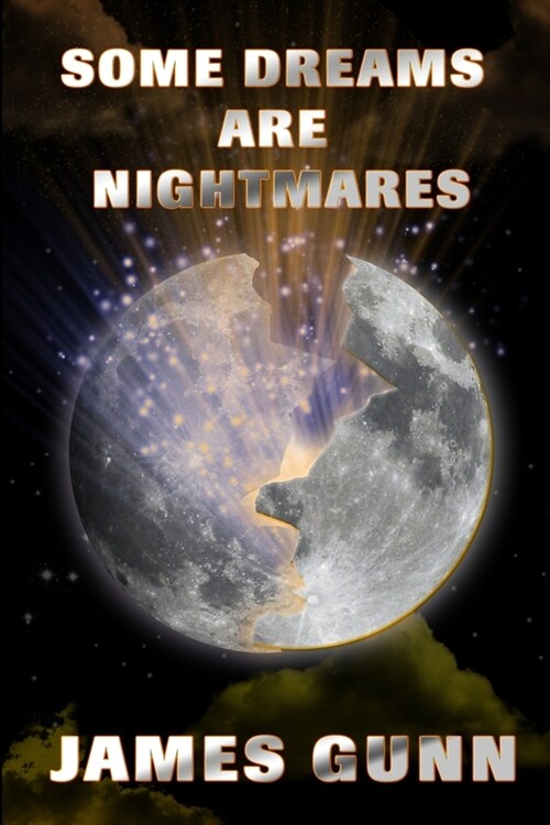 Some Dreams Are Nightmares (Paperback)