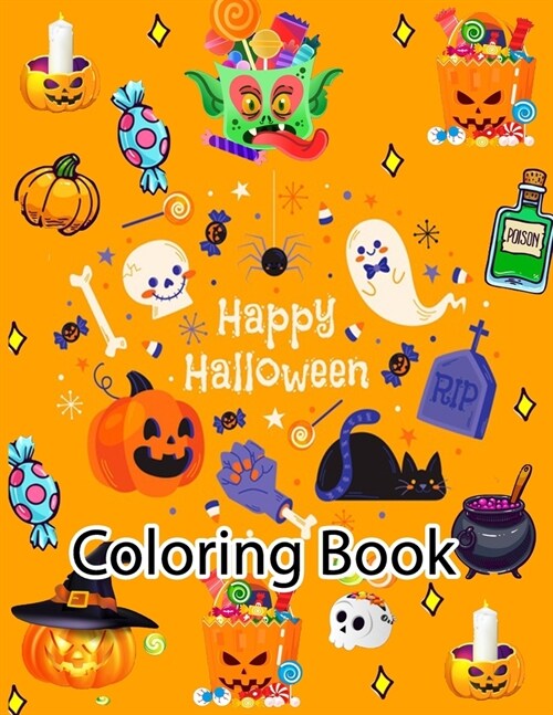 Happy Halloween Coloring Book: Cute Halloween Coloring Pages for Kids (Paperback)