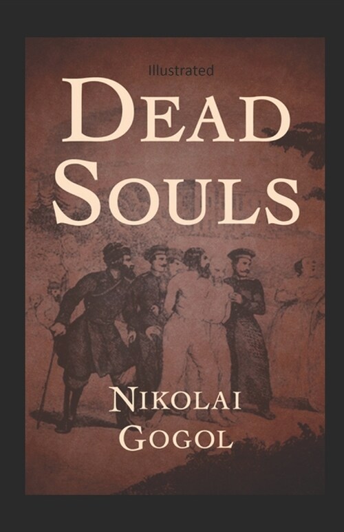 Dead Souls Illustrated (Paperback)