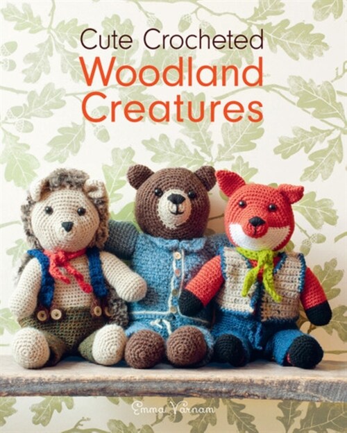 Cute Crocheted Woodland Creatures (Paperback)