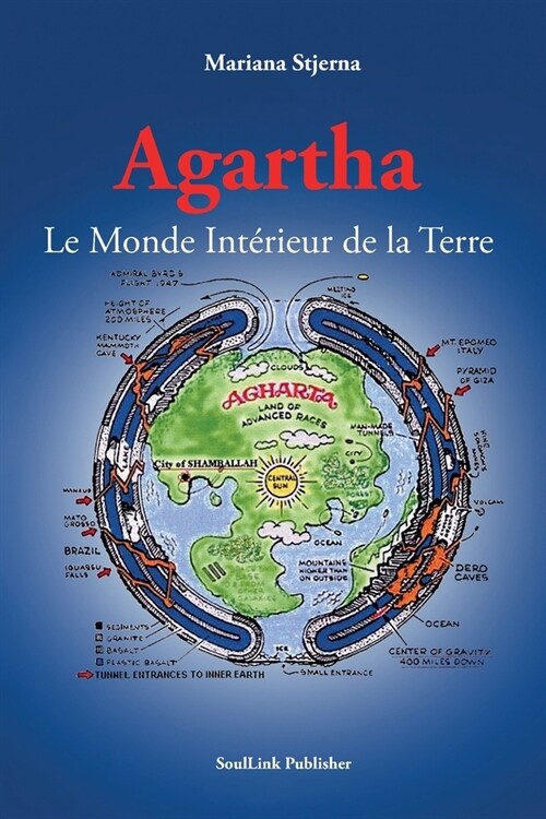 Agartha: Le Monde Int?ieur de la Terre (Paperback)