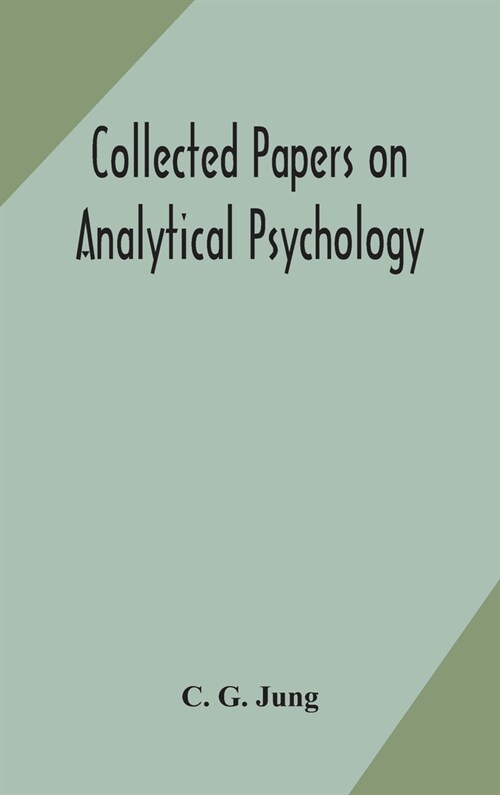 Collected papers on analytical psychology (Hardcover)