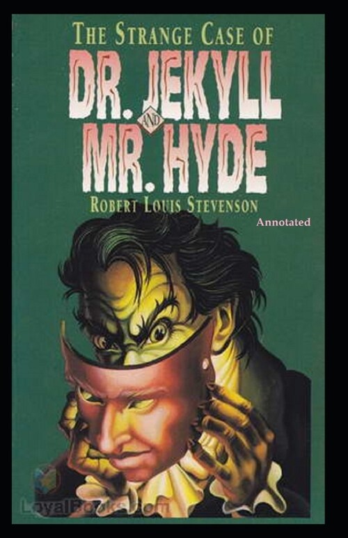 Strange Case of Dr Jekyll and Mr Hyde Annotated (Paperback)