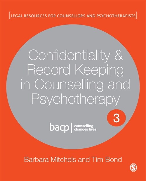 Confidentiality & Record Keeping in Counselling & Psychotherapy (Paperback, 3 Revised edition)