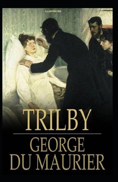 TRILBY Illustrated (Paperback)