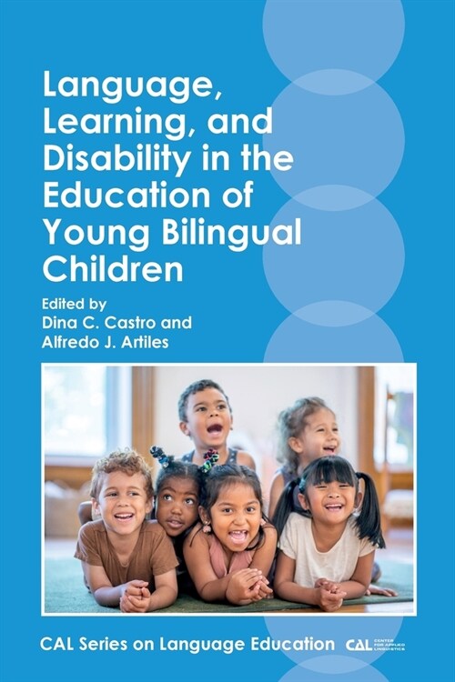Language, Learning, and Disability in the Education of Young Bilingual Children (Paperback)