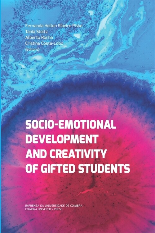 Socio-Emotional Development and Creativity of Gifted Students (Paperback)