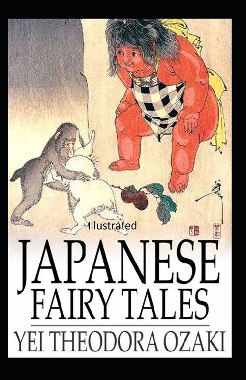 Japanese Fairy Tales Illustrated (Paperback)