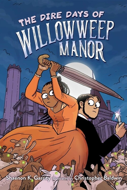 The Dire Days of Willowweep Manor (Hardcover)