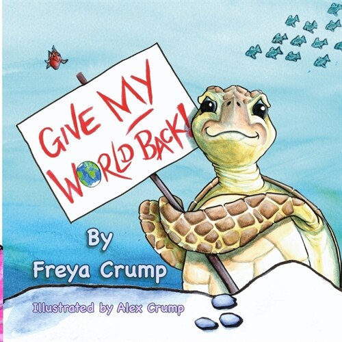 Give My World Back (Paperback)