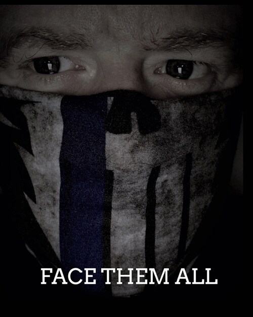 Face Them All: Raw Poetry (Paperback)