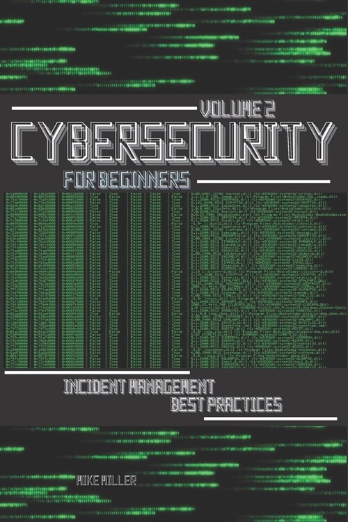 Cybersecurity for Beginners: Incident Management Best Practices (Paperback)
