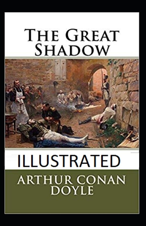 The Great Shadow Illustrated (Paperback)
