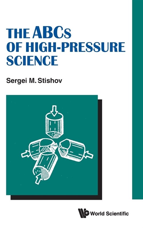 Abcs Of High-pressure Science, The (Hardcover)