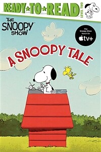 A Snoopy Tale: Ready-To-Read Level 2 (Paperback)