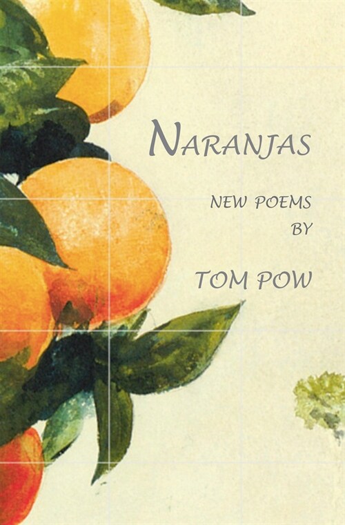 Naranjas : New Poems (Paperback)