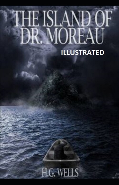 The Island of Dr. Moreau Illustrated (Paperback)