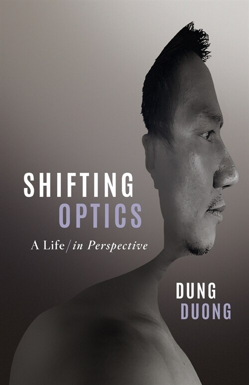 Shifting Optics: A Life, in Perspective (Paperback)