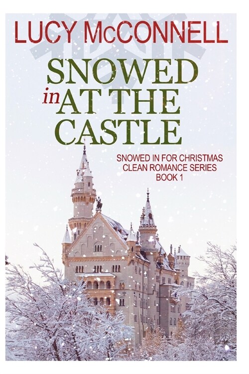 Snowed in at the Castle (Paperback)